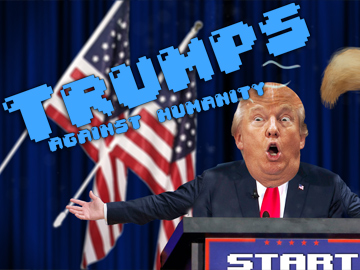 Trumps Against Humanity